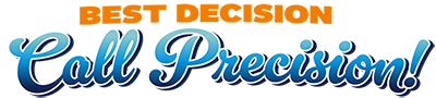 The Best Decision is to Call Precision